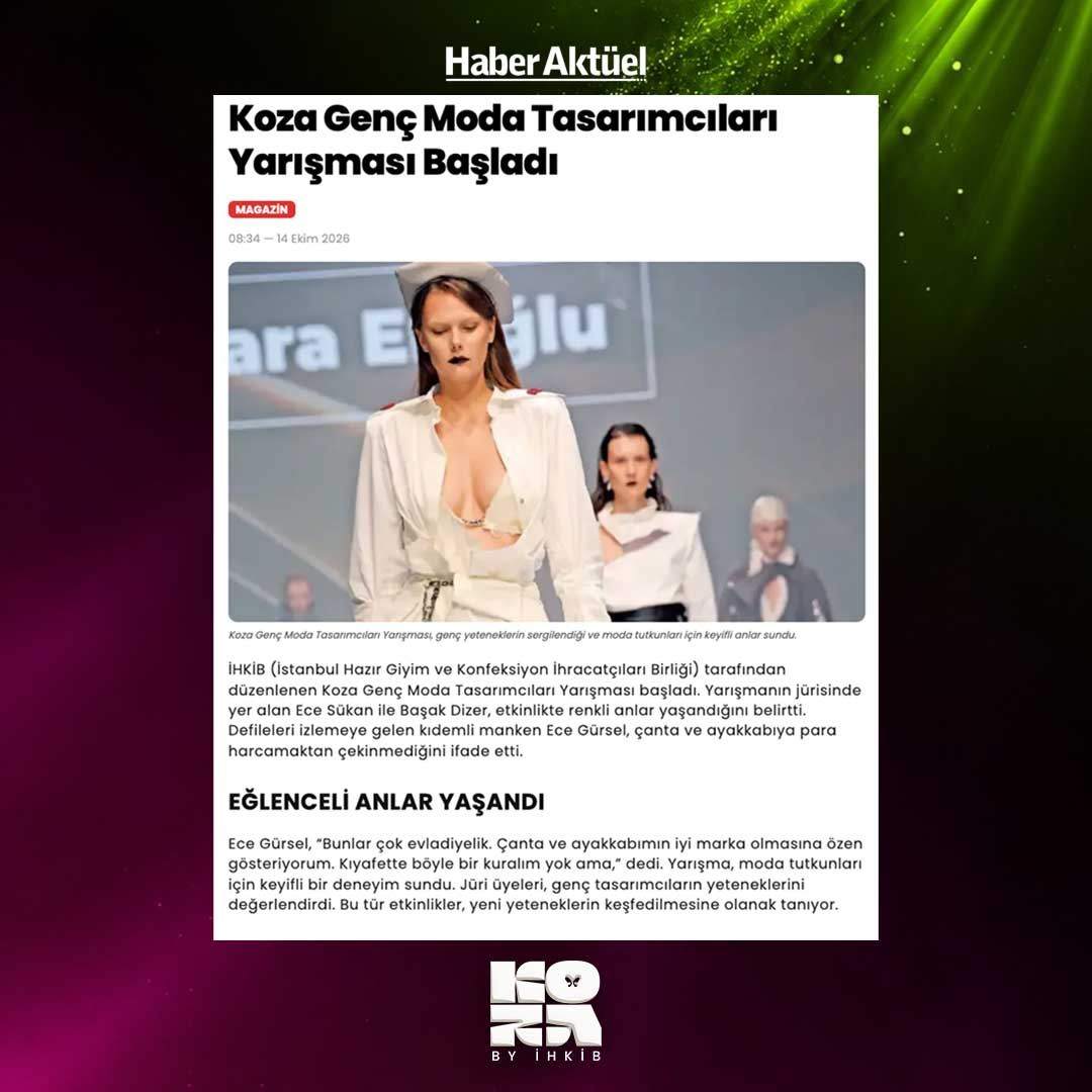 Koza Genç Moda Tasarımcıları Yarışması Başladı