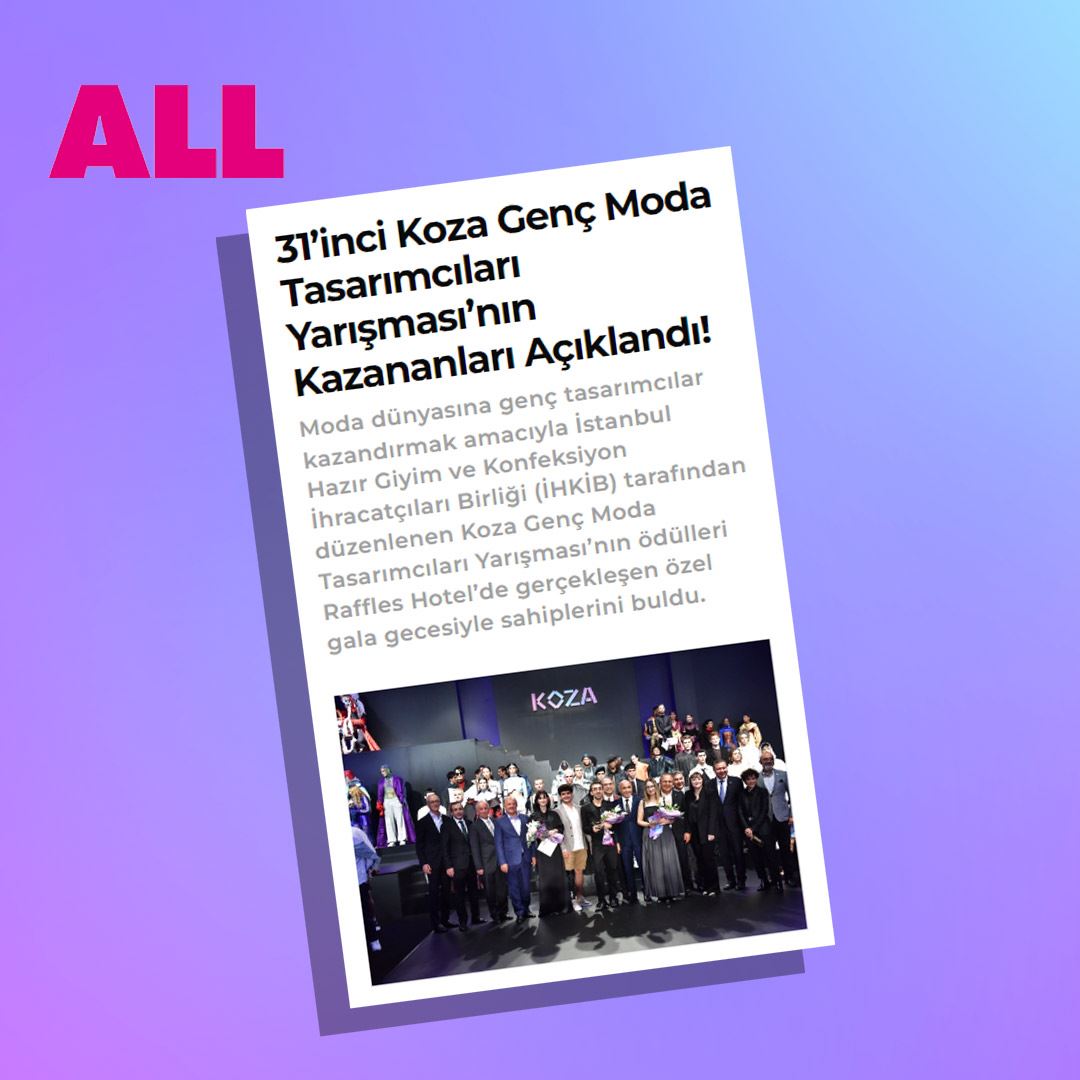 ALL - 31.Koza Genç Moda Tasarımcıları Yarışması