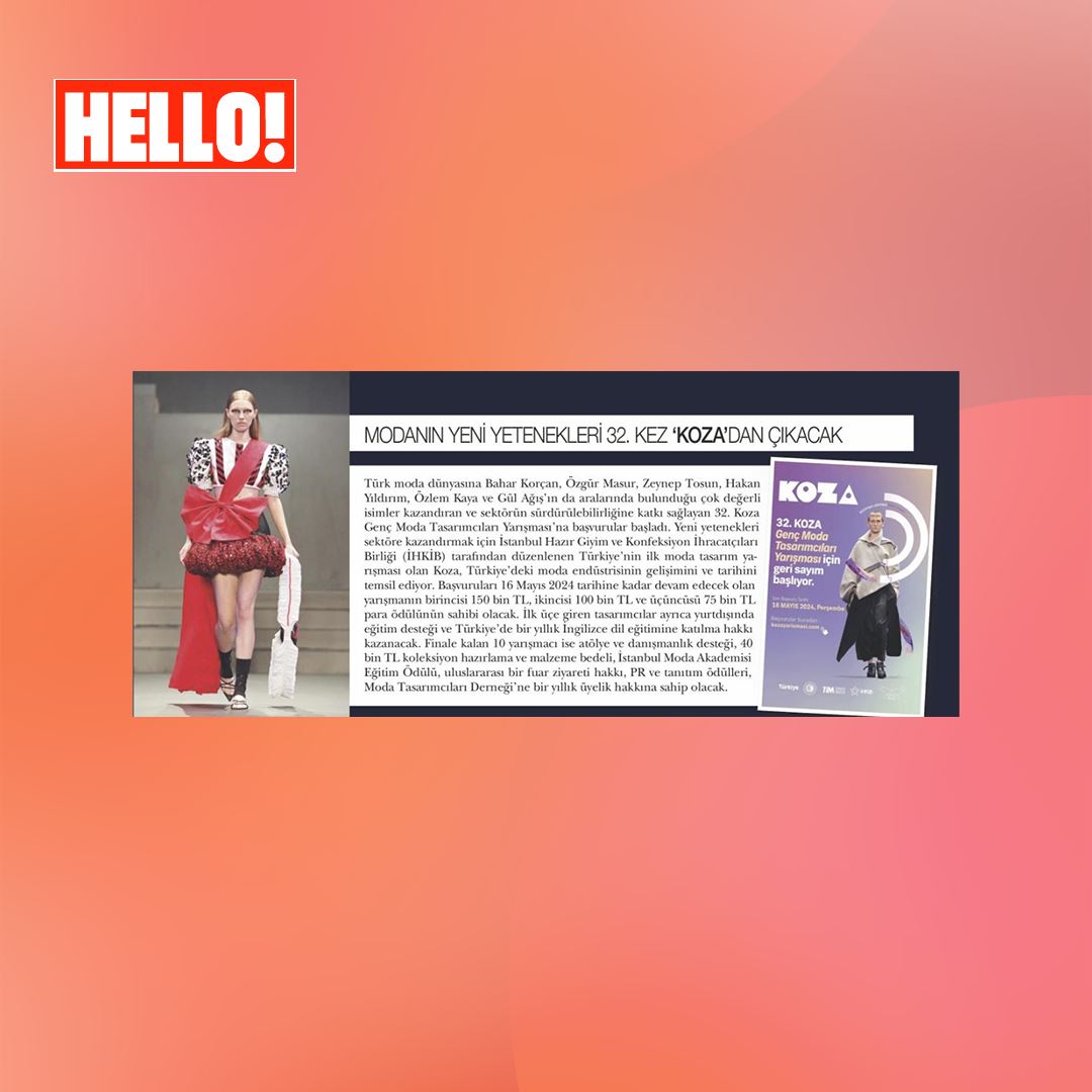 Hello - Modanın Yeni Yetenekleri 32.Kez Koza'dan Çıkacak