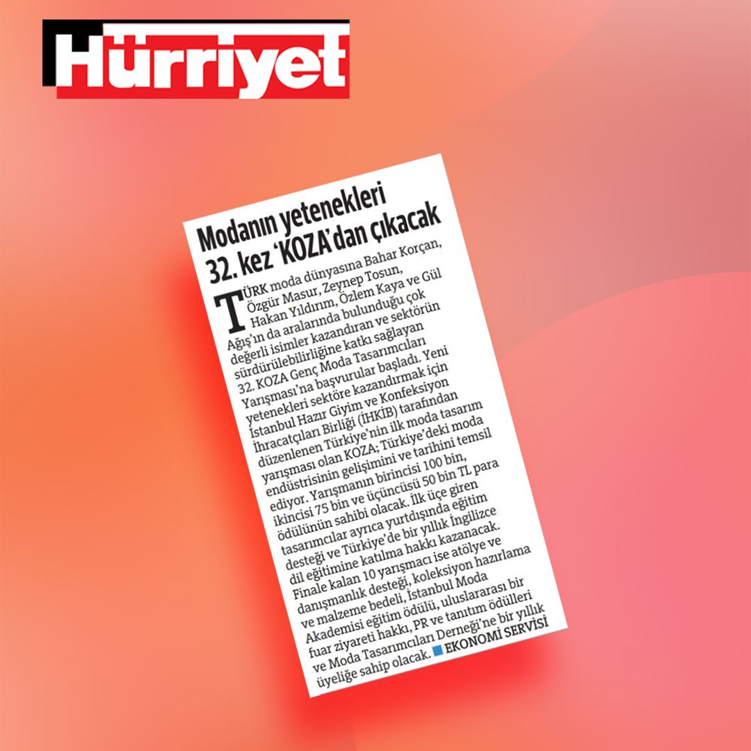 Hürriyet - Modanın Yetenekleri 32.Kez 'Koza'dan Çıkacak