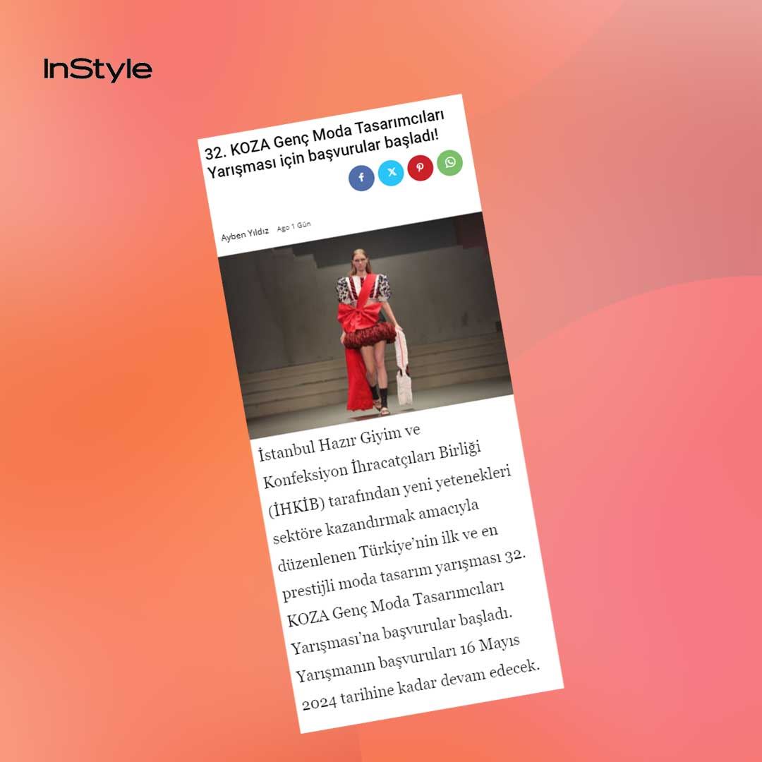 InStyle - 32.KOZA Genç Moda Tasarımcıları Yarışması İçin Başvurular Başladı!
